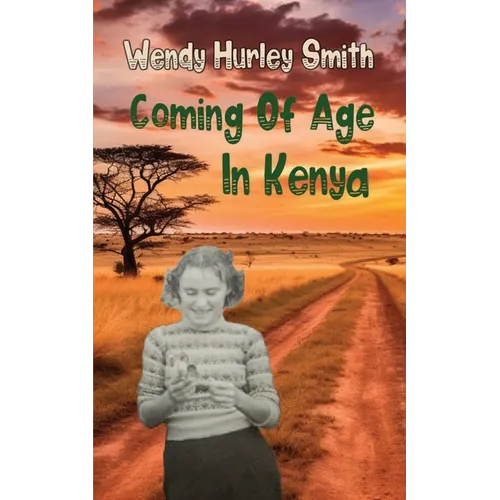 Coming of Age In Kenya