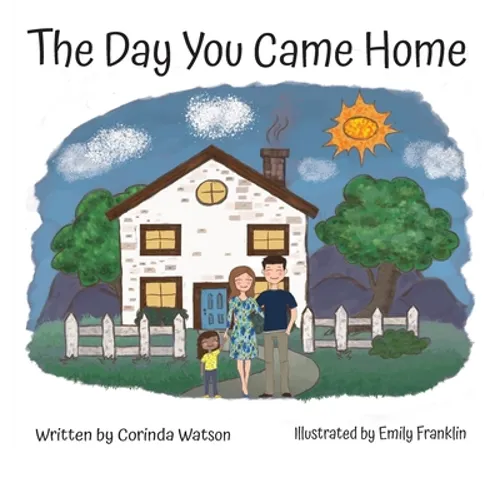 The Day You Came Home