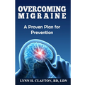 Overcoming Migraine: A Proven Plan for Prevention