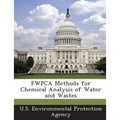 Fwpca Methods for Chemical Analysis of Water and Wastes