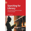 Searching for Literacy: The Social and Intellectual Origins of Literacy Studies