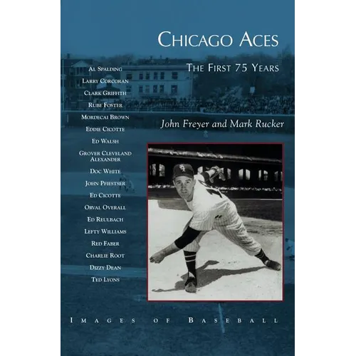 Chicago Aces: The First 75 Years