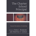 The Charter School Principal: Nuanced Descriptions of Leadership