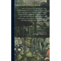 An Illustrated Flora of the Northern United States, Canada and the British Possessions From Newfoundland to the Parallel of the Southern Boundary of V