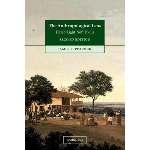The Anthropological Lens