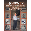 A Journey Through History with the Davenports: Volume 1