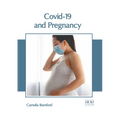 Covid-19 and Pregnancy