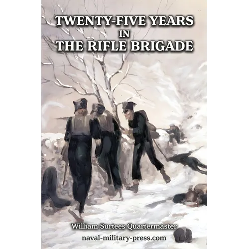 25 Years in the Rifle Brigade