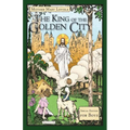The King of the Golden City: Special Edition for Boys