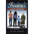 Freedom's Last Stand