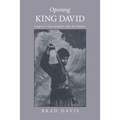 Opening King David: Poems in Conversation with the Psalms
