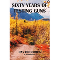 Sixty Years of Testing Guns