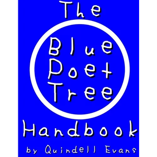 The Blue Poet Tree Handbook