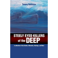 Steely Eyed Killers of the Deep