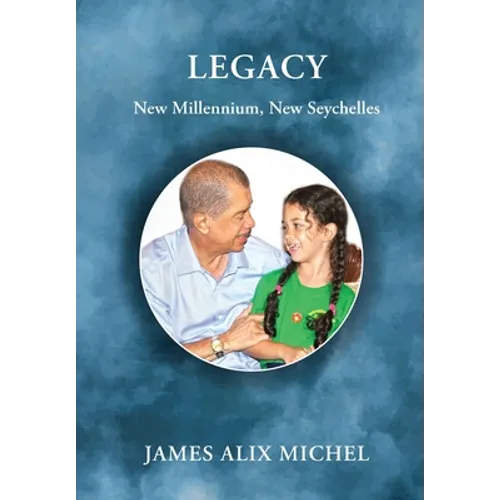 Legacy: New Millennium, New Seychelles