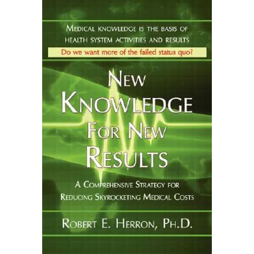 New Knowledge for New Results