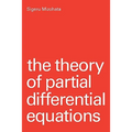 The Theory of Partial Differential Equations