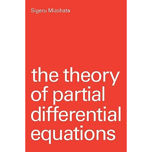 The Theory of Partial Differential Equations