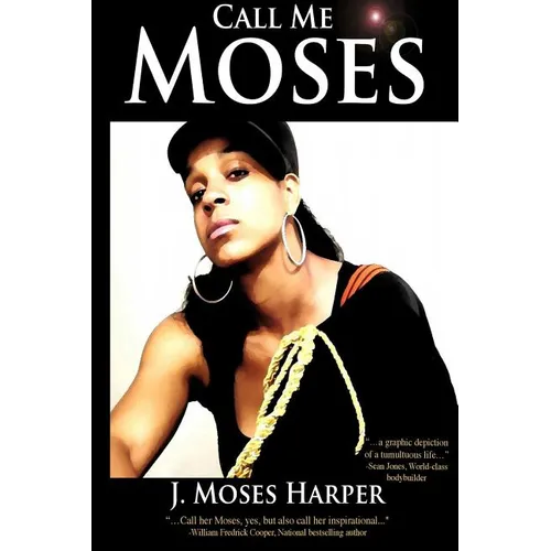 Call Me Moses