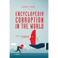 Encyclopedia Corruption in the World: Book 3: Legal Perspective of Corruption