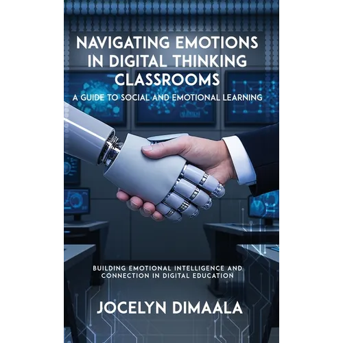 Naviigeting Emotion In Digitel Thiking Washrooms: A Guide to Social and Emotional Learning