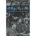A Badger Boy in Blue: The Civil War Letters of Chauncey H. Cooke