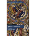Sexuality in Medieval Europe: Doing Unto Others