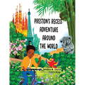 Preston's Recess Adventure Around the World