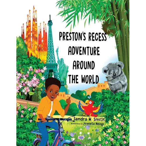 Preston's Recess Adventure Around the World