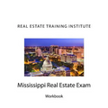 Mississippi Real Estate Exam: Real Estate Training Institute