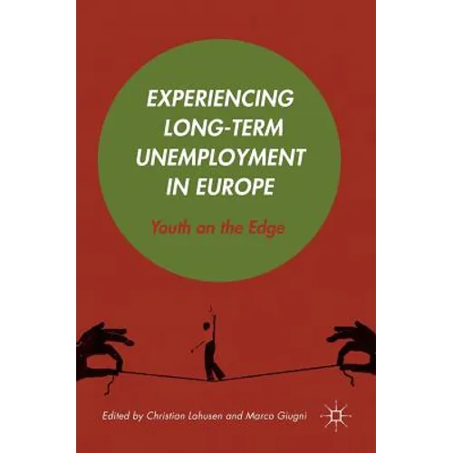 Experiencing Long-Term Unemployment in Europe: Youth on the Edge