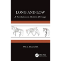 Long and Low: A Revolution in Modern Dressage