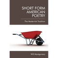 Short Form American Poetry: The Modernist Tradition