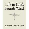Life in Erie's Fourth Ward