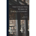 The Collected Works of Dugald Stewart; Volume 5