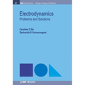Electrodynamics: Problems and Solutions