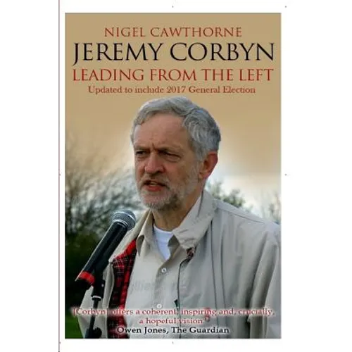 Jeremy Corbyn: Leading from the Left