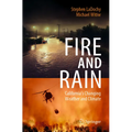 Fire and Rain: California's Changing Weather and Climate