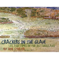 Crackers in the Glade: Life and Times in the Old Everglades