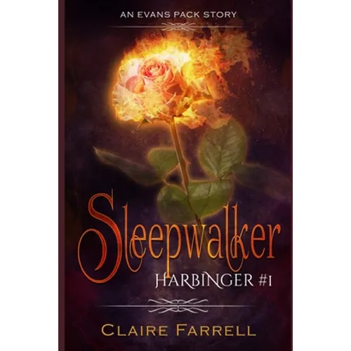Sleepwalker: An Evans Pack Story