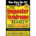 The Imposter Syndrome Remedy A 30-day Action Plan to stop feeling like a fraud: The PAME Code to end self-sabotage, know your worth, and flourish with