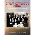 The Journey of Alfred Goldsteen's Family: From Promising Lives to the Holocaust
