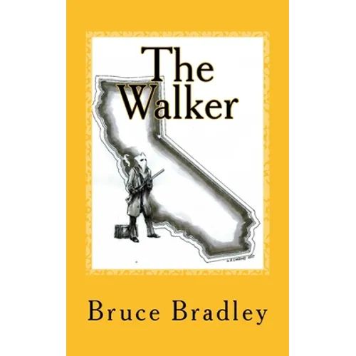 The Walker: The Untold Story Of Black Bart