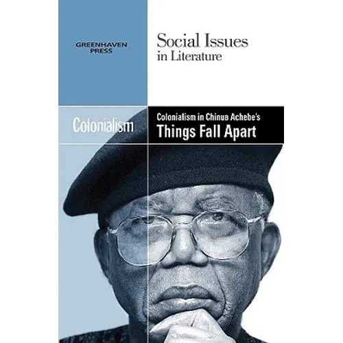 Colonialism in Chinua Achebe's Things Fall Apart