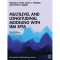Multilevel and Longitudinal Modeling with IBM SPSS