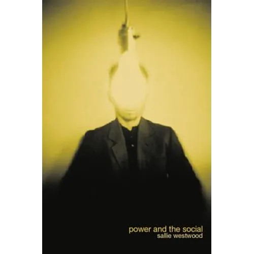 Power and the Social
