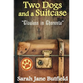 Two Dogs and a Suitcase: Clueless in Charente