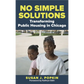 No Simple Solutions: Transforming Public Housing in Chicago