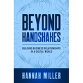 Beyond Handshakes: Building Business Relationships in a Digital World