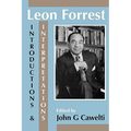 Leon Forrest: Introductions and Interpretations